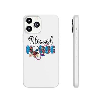 Blessed Nurse Life Great Gift For Human New 2022 Phonecase iPhone - Seseable