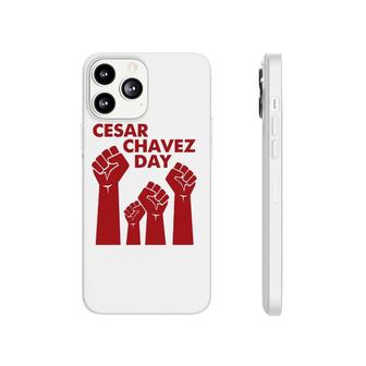 Cesar Chavez Day For Men Women Raised Fists Red Phonecase iPhone