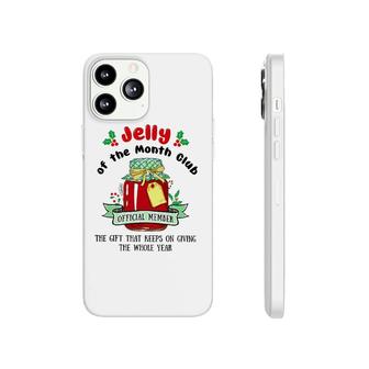 Christmas Jelly Of The Month Club Official Member Phonecase iPhone | Mazezy AU