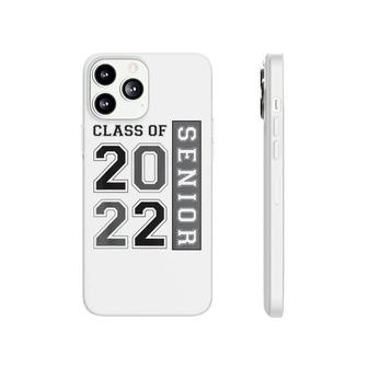 Class Of 2022 Senior High School College 2022 Graduation Phonecase iPhone - Seseable