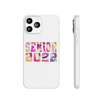 Cool Senior 2022 Tie Dye Art Phonecase iPhone - Seseable