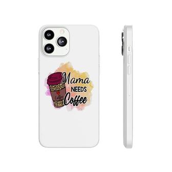 Funny Mama Needs Coffee Vintage Mothers Day Phonecase iPhone - Seseable