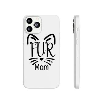 Fur Mom Black Design About Cat Mommy Gift Phonecase iPhone - Seseable
