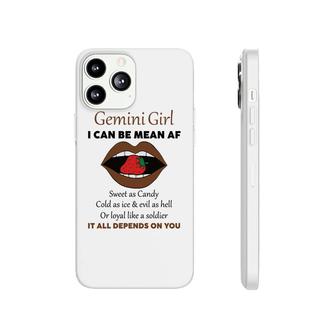 Gemini Girl I Can Be Mean Af Funny Quote Birthday Phonecase iPhone - Seseable