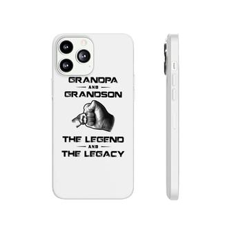 Grandpa And Grandson The Legend And The Legacy Phonecase iPhone - Seseable