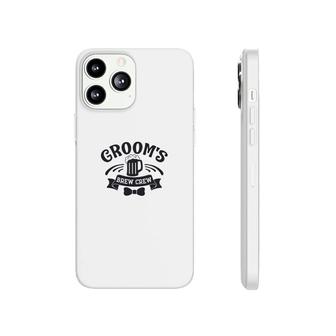 Grooms Brew Crew Groom Bachelor Party Great Phonecase iPhone - Seseable