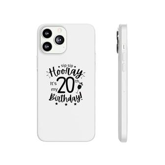 Hooray It Is My 20Th Birthday Since I Was Born In 2002 Phonecase iPhone - Seseable