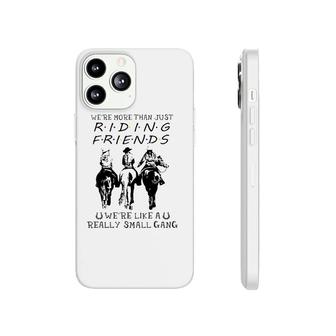 Horse Riding Were More Than Just Riding Friends Phonecase iPhone | Mazezy