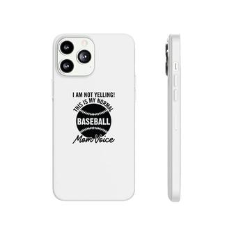 I Am Not Yelling This My Normal Black Graphic Phonecase iPhone - Seseable
