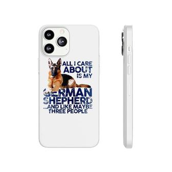 I Like My German Shepherd And Maybe Like 3 People Dog Lover Raglan Baseball Tee Phonecase iPhone - Seseable