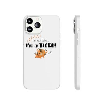 Im A Tiger Roar Animal Lover Phonecase iPhone | Mazezy