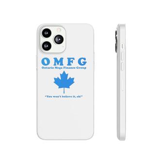 It Crowd Omfg Ontario Mega Finance Group Phonecase iPhone | Mazezy