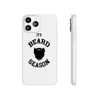 Its Beard Season Beard Lover Gift Phonecase iPhone | Mazezy