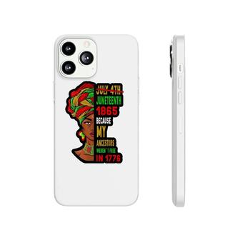 July 4Th Juneteenth 1865 Present For African American Phonecase iPhone - Seseable