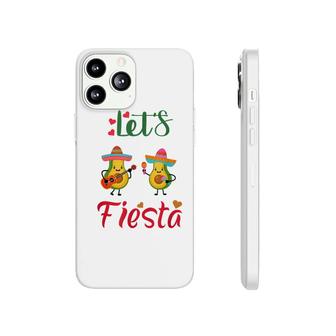 Lets Fiesta Avocado And Avocado Cinco De Mayo Mexican Party Phonecase iPhone - Seseable