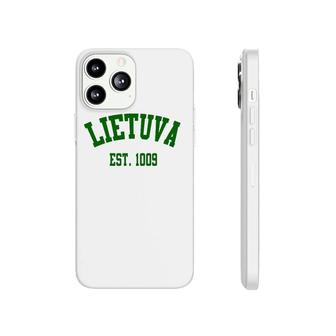 Lietuva Est 1009 Lithuania Strong Apparel Phonecase iPhone