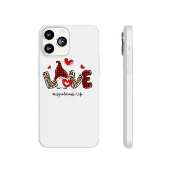 Love 1St Grade Teacher Life Buffalo Plaid Valentines Gnome Phonecase iPhone - Seseable