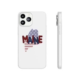 Maine July Independence Day Great Usa Flag 2022 Phonecase iPhone - Seseable