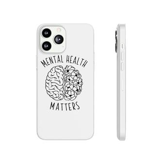 Mental Health Matters Human Brain Graphic Health Awareness Phonecase iPhone - Seseable