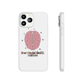 Mental Health Matters Therapy Counseling Awareness Gift Phonecase iPhone - Seseable