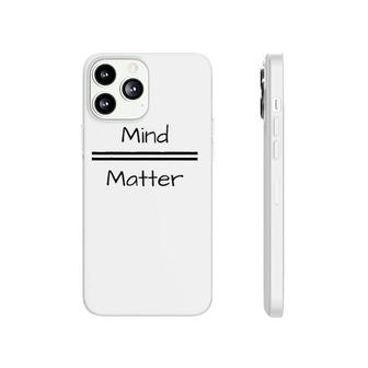 Mind Over Matter Psychology Brain Simple Phonecase iPhone | Mazezy
