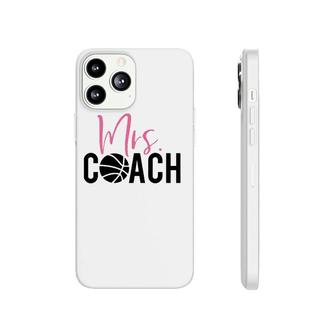Mrs Basketball Coach For Basketball Coach Wife Phonecase iPhone | Mazezy
