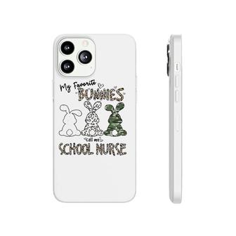 My Favorite Bunnies Call Me School Nurse Leopard Easter Day Phonecase iPhone | Mazezy