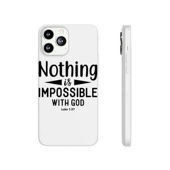 Nothing Is Impossible With God Bible Verse Black Graphic Christian Phonecase iPhone - Seseable