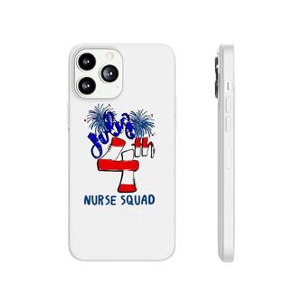 Nurse Squad Independence Day 4Th July Firework American Flag Nursing Gift Phonecase iPhone - Seseable
