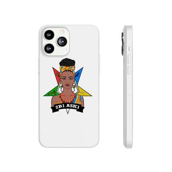 Order Of The Eastern Star Oes 2B1 Ask1 Fatal Diva Freemason Phonecase iPhone