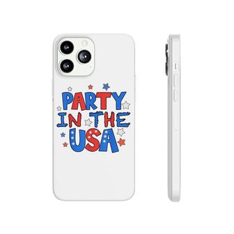 Party In The Usa Funny 4Th Of July American Flag Phonecase iPhone - Seseable