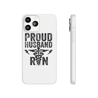 Proud Husband Of An Rn Nurse Frontline Healthcare Hero Phonecase iPhone - Seseable