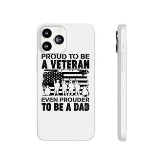 Proud To Be A Veteran Even Prouder To Be A American Veteran Phonecase iPhone - Seseable