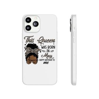 Queen Was Born In May Black Girl Birthday Mothers Day Phonecase iPhone - Seseable
