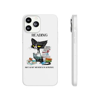 Reading Because Murder Is Wrong Cat And Books Phonecase iPhone