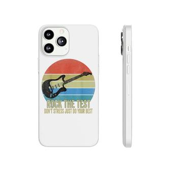 Rock The Test Dont Stress Test Day Funny Testing Day Teacher Phonecase iPhone - Seseable