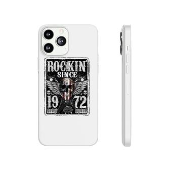 Rockin Since 1972 50 Years Old 50Th Birthday Classic Phonecase iPhone - Seseable