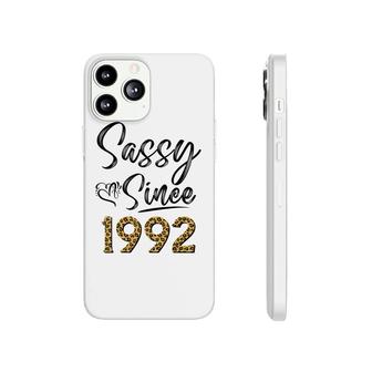 Sassy Since 1992 Leopard Pattern Funny Birthday For Woman Phonecase iPhone - Seseable