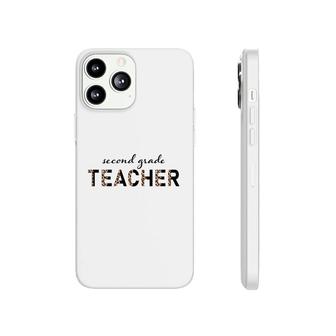 Second Grade Teacher Back To School Leopard Great Phonecase iPhone - Seseable