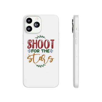 Shoot For The Stars Teacher Great Graphic Phonecase iPhone - Seseable
