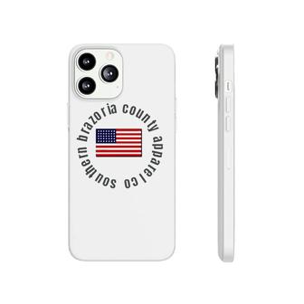 Southern Brazoria County Apparel Co Phonecase iPhone | Mazezy