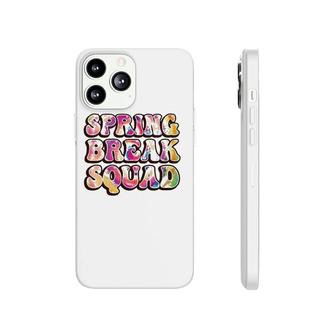 Spring Break Squad Beach Colorful Tie Dye Spring Break 2022 Gift Phonecase iPhone