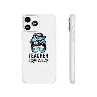 Teacher Off Duty Messy Bun Sunglasses Beach Sunset Phonecase iPhone - Seseable