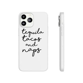Tequila Tacos And Naps Funny Cinco De Mayo Top Women Phonecase iPhone - Seseable