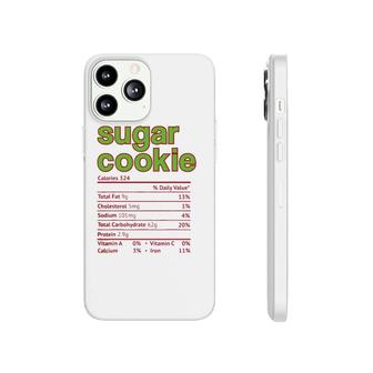 Thanksgiving Sugar Cookie Nutrition Facts Funny Christmas Phonecase iPhone - Seseable