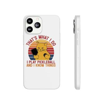 Thats What I Do Cat Lovers Paddleball Player Pickleball Phonecase iPhone | Mazezy