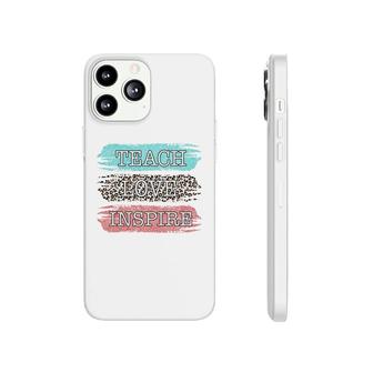 The Teacher Who Teaches With Love And Inspiration Phonecase iPhone - Seseable