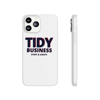 Tidy Business Staff And Graph Phonecase iPhone | Mazezy