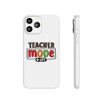 When The Teacher Mode Is Turned Off They Return To Their Everyday Lives Like A Normal Person Phonecase iPhone - Seseable