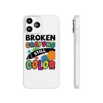 Womens Broken Crayons Still Color Mental Health Awareness V-Neck Phonecase iPhone - Seseable